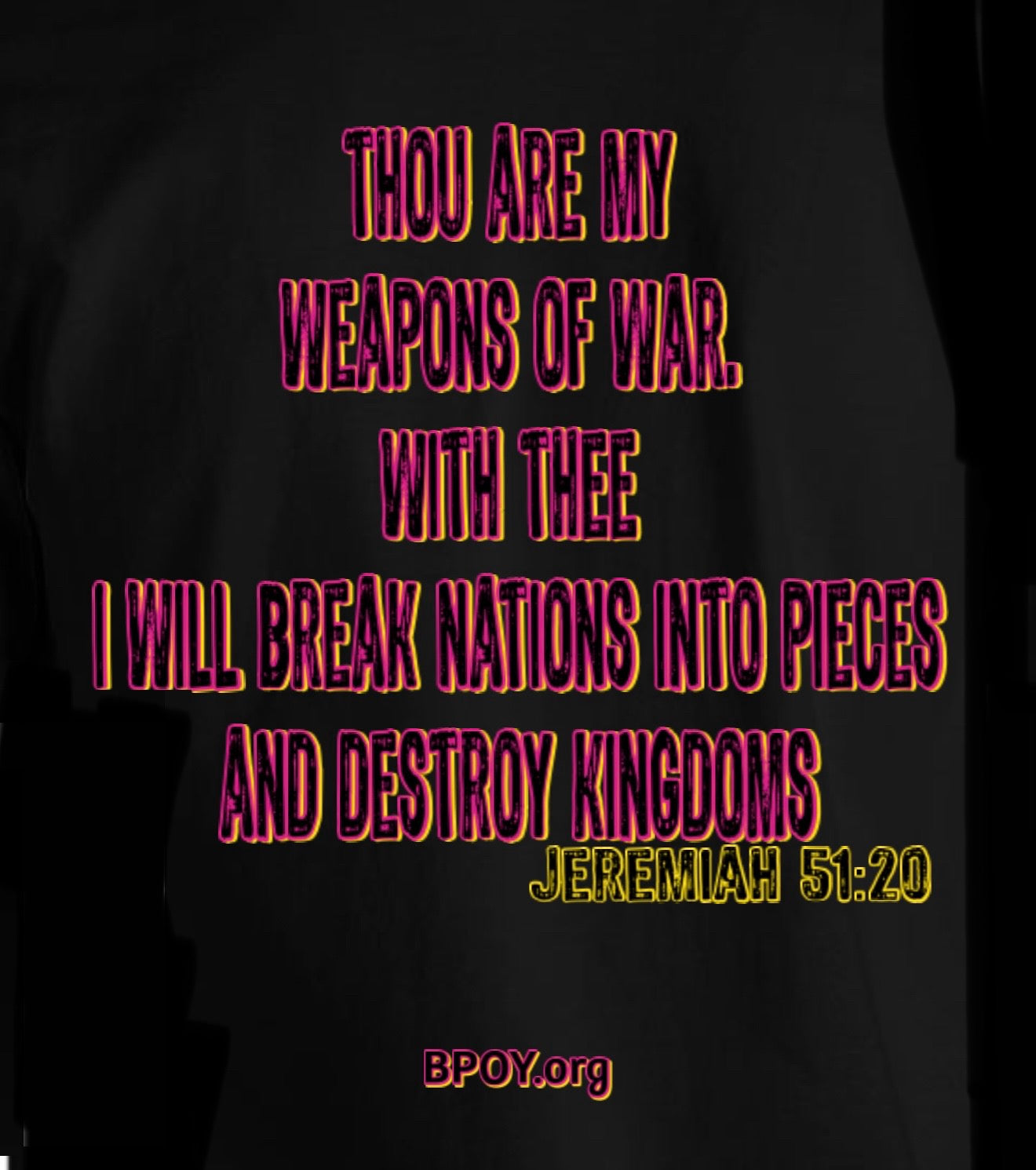 Jeremiah 51:20 “His Weapon”